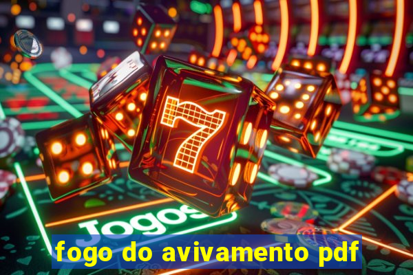 fogo do avivamento pdf